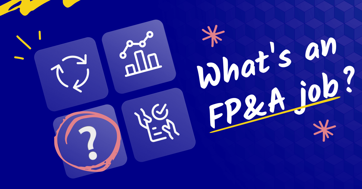 FP&A interview questions a cheat sheet for landing the next FP&A role